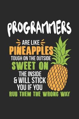 Book cover for Programmers Are Like Pineapples. Tough On The Outside Sweet On The Inside