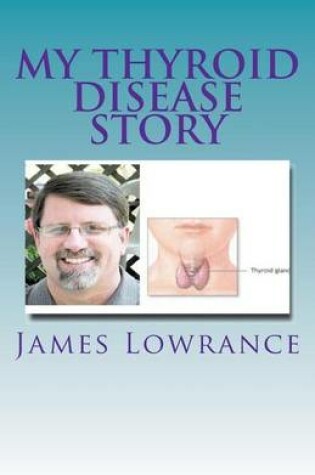 Cover of My Thyroid Disease Story