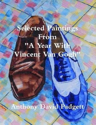 Book cover for Selected Paintings From A Year With Vincent Van Gogh