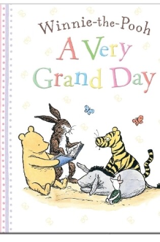 Cover of Winnie-the-Pooh: A Very Grand Day