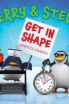 Book cover for Perry and Steve Get in Shape