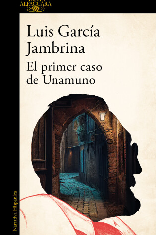 Cover of El primer caso de Unamuno / Unamuno's First Case