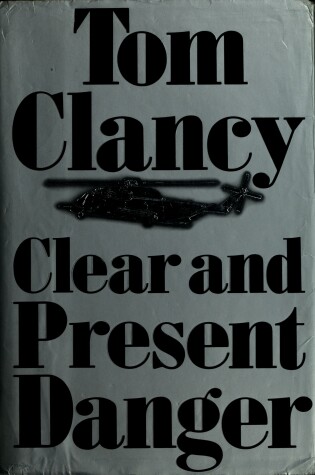 Cover of Clear and Present Danger