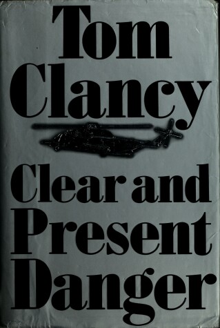 Cover of Clear and Present Danger