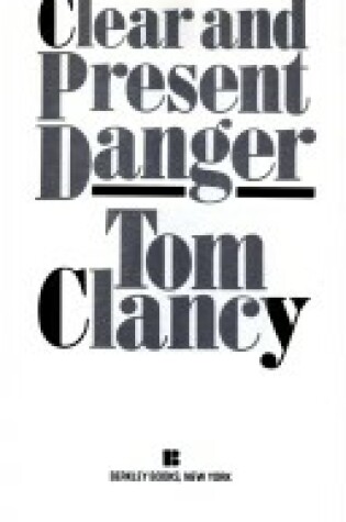 Cover of Clear and Present Danger