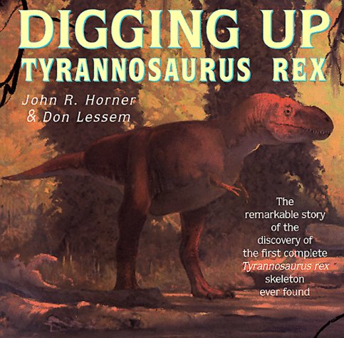 Book cover for Digging up Tyrannosaurus Rex