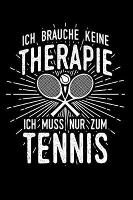 Book cover for Therapie? Lieber Tennis