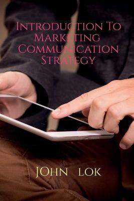 Book cover for Introduction to Marketing Communication Strategy