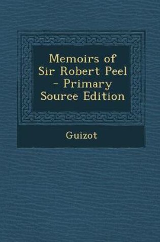 Cover of Memoirs of Sir Robert Peel