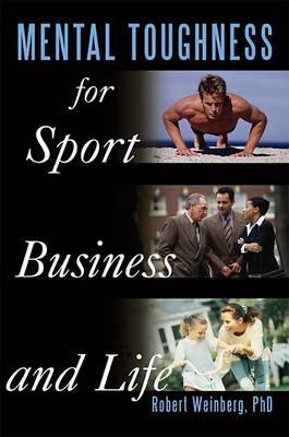 Book cover for Mental Toughness for Sport, Business and Life