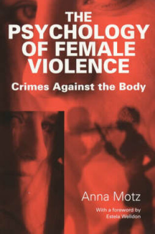 Cover of The Psychology of Female Violence