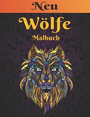 Book cover for Wölfe Malbuch Neu