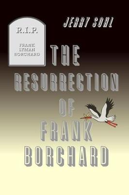 Book cover for The Resurrection of Frank Borchard