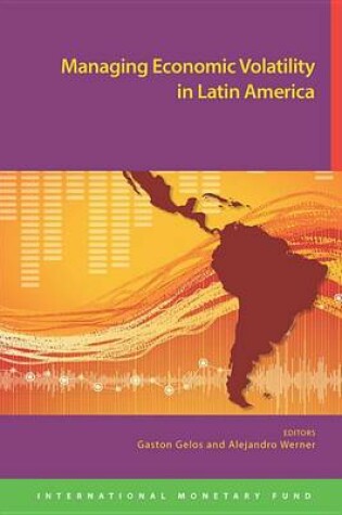 Cover of Managing Economic Volatility in Latin America