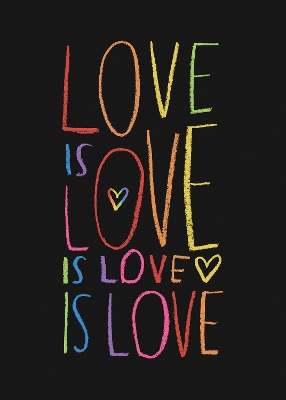 Book cover for Love is Love is Love is Love