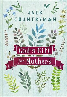 Cover of God's Gift for Mothers