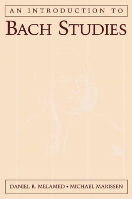 Book cover for An Introduction to Bach Studies