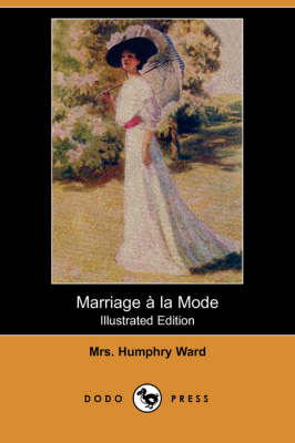 Book cover for Marriage a la Mode(Dodo Press)