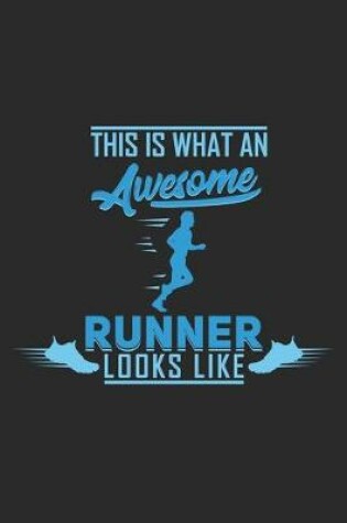 Cover of This is what an Awesome Runner Looks like