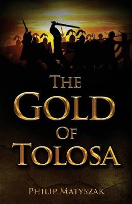 Book cover for The Gold of Tolosa