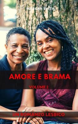 Book cover for Amore e brama - Volume 2