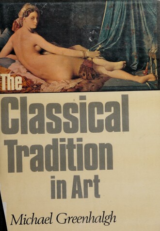 Book cover for Classical Tradition in Art