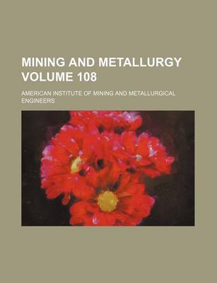 Book cover for Mining and Metallurgy Volume 108