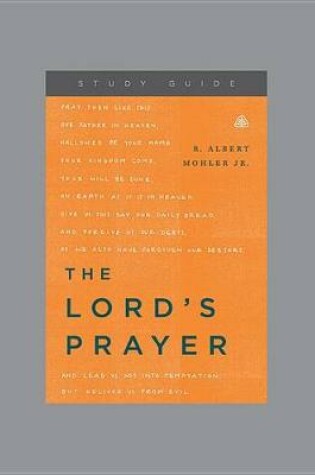 Cover of Lord's Prayer, The: Study Guide