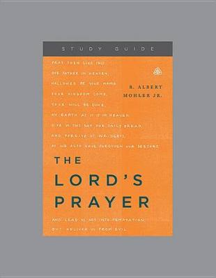 Book cover for Lord's Prayer, The: Study Guide