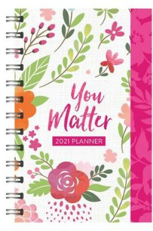 Cover of 2021 Planner You Matter