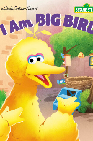 Cover of I Am Big Bird (Sesame Street)