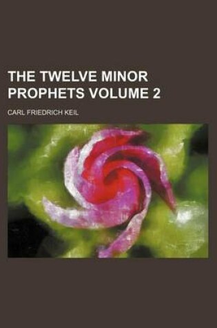 Cover of The Twelve Minor Prophets Volume 2