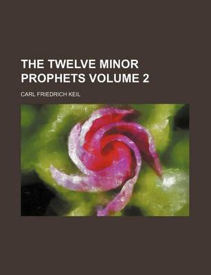 Book cover for The Twelve Minor Prophets Volume 2