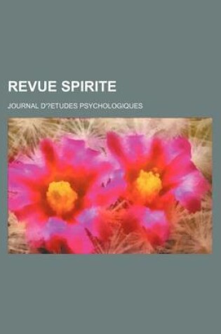 Cover of Revue Spirite; Journal D'?Etudes Psychologiques