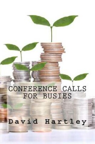 Cover of Conference Calls For Busies