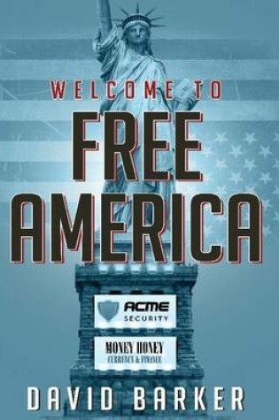 Cover of Welcome to Free America