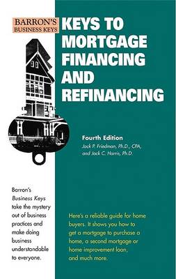 Cover of Keys to Mortgage Financing and Refinancing