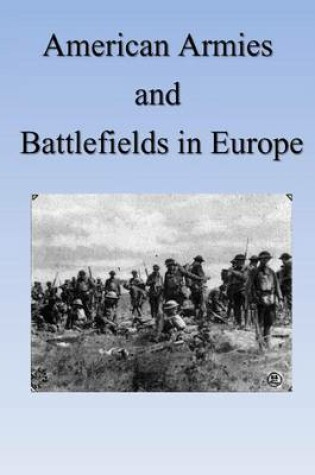 Cover of American Armies and Battlefields in Europe