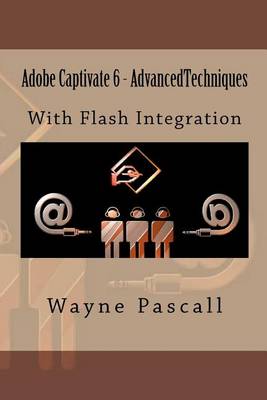 Book cover for Adobe Captivate 6 - Advanced Techniques