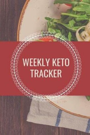 Cover of Weekly Keto Tracker