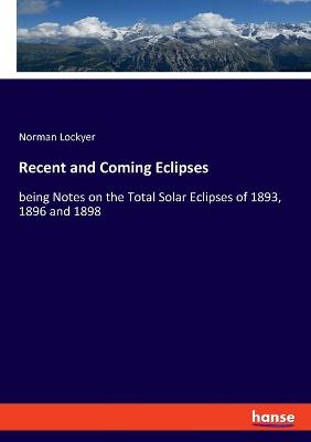 Book cover for Recent and Coming Eclipses