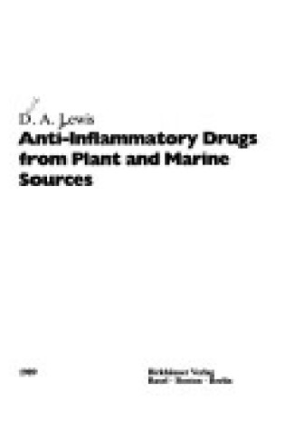 Cover of Anti Inflammatory Drugs from Plant and Marine Sources