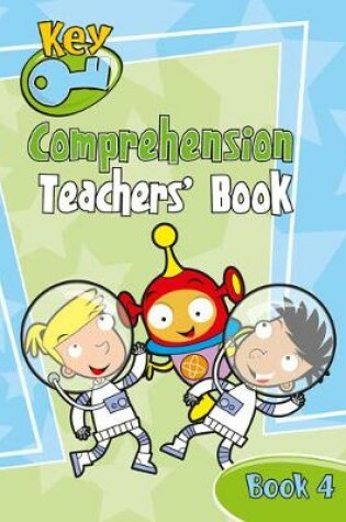 Cover of Key Comprehension New Edition Teacher's Handbook 4