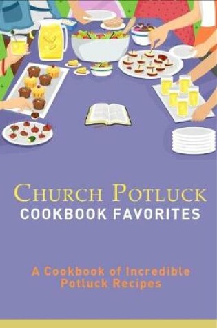Cover of Church Potluck Cookbook Favorites
