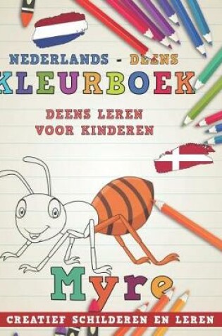 Cover of Kleurboek Nederlands - Deens I Deens Leren Voor Kinderen I Creatief Schilderen En Leren