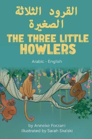 Cover of The Three Little Howlers (Arabic-English)