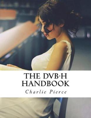 Book cover for The Dvb-H Handbook