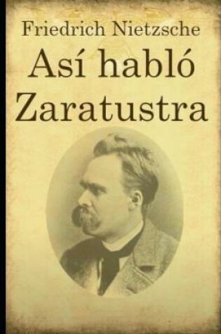 Cover of Asi hablo Zaratustra - Friedrich Nietzsche