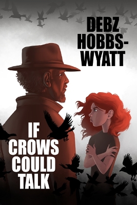 Book cover for If Crows Could Talk