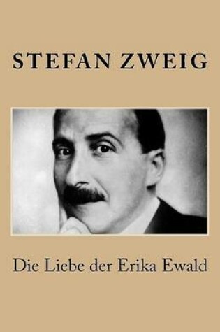 Cover of Die Liebe Der Erika Ewald